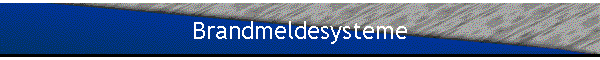Brandmeldesysteme