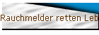 Rauchmelder retten Leben